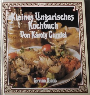 Kleines Ungarisches Kochbuch