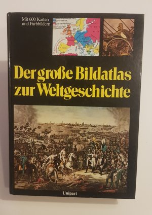 gebrauchtes Buch – 48- Der große Bildatlas zur Weltgeschichte – Mit 600 Karten und Farbbildern