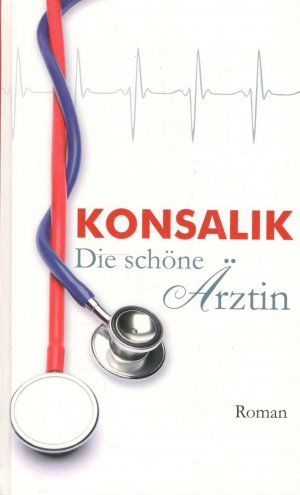 Die schöne Ärztin