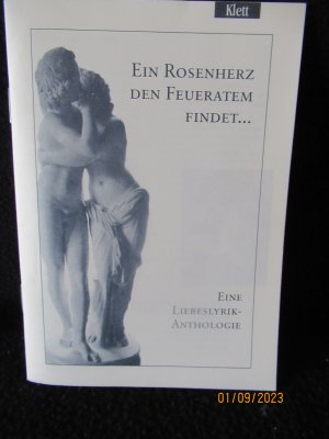 gebrauchtes Buch – Heike Junghans – Ein Rosenherz den Feueratem findet  Eine Liebeslyrik-Anthologie