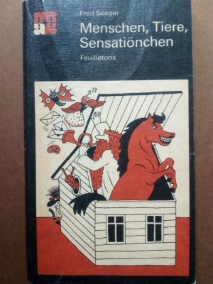 Menschen, Tiere, Sensatiönchen