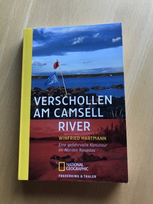 gebrauchtes Buch – Winfried Hartmann – Verschollen am Camsell River - Eine gefahrvolle Kanutour im Norden Kanadas