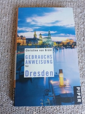 gebrauchtes Buch – Brühl, Christine von – Gebrauchsanweisung für Dresden