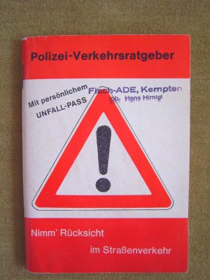 "Polizei-Verkehrsratgeber – Nimm' Rücksicht im Straßenverkehr"