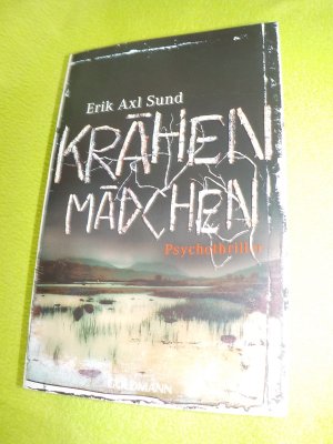 gebrauchtes Buch – Sund, Erik Axl – Krähenmädchen