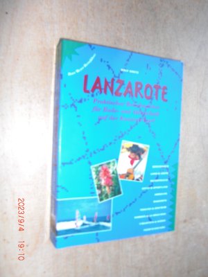 gebrauchtes Buch – Rolf Goetz – Lanzarote - Praktischer Reisebegleiter für Bade- und Aktivurlaub auf der Kanaren-Insel