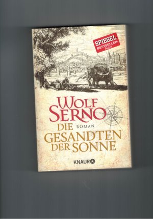 gebrauchtes Buch – Wolf Serno – Die Gesandten der Sonne