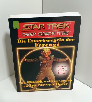 Star Trek. Deep Space Nine. Die Erwerbsregeln der Ferengi. Guter Rat ist selten billig. Heyne Mini 33/1312