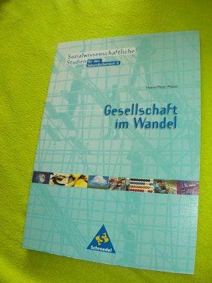 gebrauchtes Buch – Heinz-Peter Platen – Sozialwissenschaftliche Studien Neubearbeitung - Sekundarstufe / Sozialwissenschaftliche Studien für den Sekundarbereich II - Ausgabe 1999 - Gesellschaft im Wandel