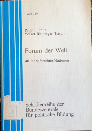 Forum der Welt : 40 Jahre Vereinte Nationen.