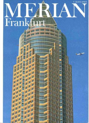 gebrauchtes Buch – Rühle, Günther, Eberhard Straub und Claudia Michels – Merian : Frankfurt am Main 7 XLIV / C