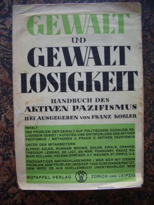 Gewalt und Gewaltlosigkeit - Handbuch des aktiven Pazifismus