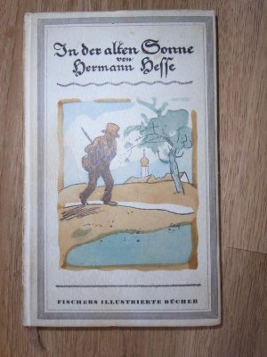 In der alten Sonne. Mit Illustrationen von Wilhelm Schulz.