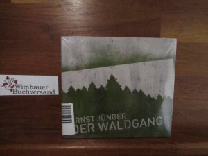 neues Hörbuch – Ernst Jünger – Der Waldgang [Tonträger].