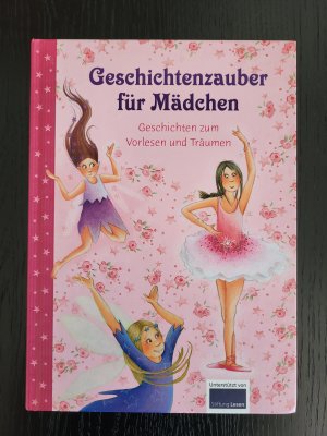 gebrauchtes Buch – Geschichtenzauber für Mädchen - Geschichten zum Vorlesen und Träumen