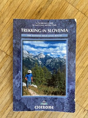 gebrauchtes Buch – Justi Carey – Trekking in Slovenia - the slovene high level route