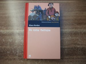 gebrauchtes Buch – Klaus Kordon – Die roten Matrosen.