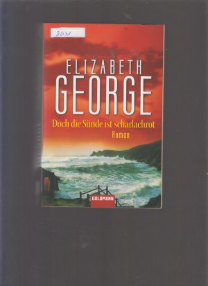 gebrauchtes Buch – Elizabeth George – Doch die Sünde ist scharlachrot - Ein Inspector-Lynley-Roman 15