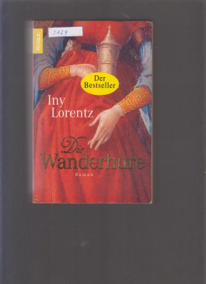 gebrauchtes Buch – Iny Lorentz – Die Wanderhure