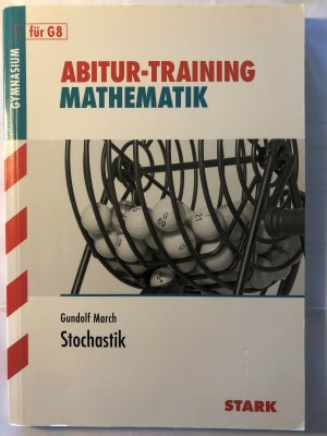 gebrauchtes Buch – Gundolf March – Abitur-Training - Mathematik Stochastik