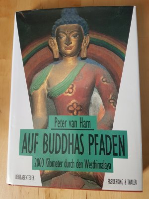 gebrauchtes Buch – Ham, Peter van – Auf Buddhas Pfaden