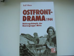 Das Ostfront-Drama 1944