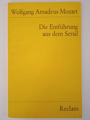 gebrauchtes Buch – Mozart, Wolfgang Amadeus – Die Entführung aus dem Serail