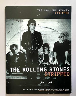 The Rolling Stones: Stripped - Songbook with all the tracks from the album arranged for piano, voice and guitar