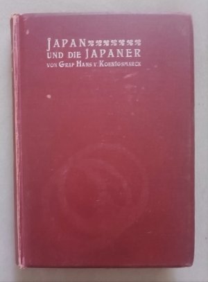 Japan und die Japaner - Skizzen aus dem fernsten Osten