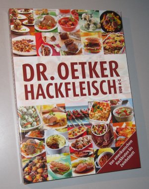 Hackfleisch von A-Z (Kochbuch) Von amerikanischem Hackbraten bis Zwiebelmett.