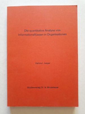 Die quantitative Analyse von Informationsflüssen in Organisationen