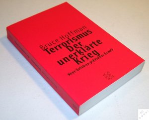 gebrauchtes Buch – Bruce Hoffman – Terrorismus - Der unerklärte Krieg. Neue Gefahren politischer Gewalt