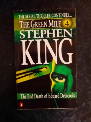 gebrauchtes Buch – Stephen King – The Green Mile. Part 4. The Bad Death of Eduard Delacroix.