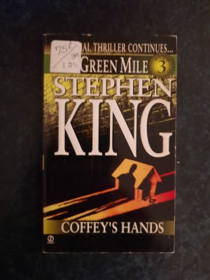 gebrauchtes Buch – Stephen King – The Green Mile. Part 3. Coffey`s Hands.