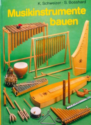 Musikinstrumente bauen