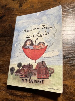 Zwischen Traum und Wirklichkeit - Geschichten für Kinder und Leute, die Kinder lieben