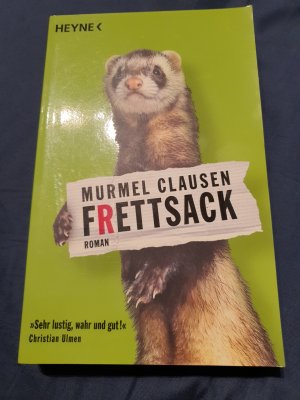 gebrauchtes Buch – Murmel Clausen – Frettsack - Roman. Jetzt verfilmt als »Vaterfreuden«