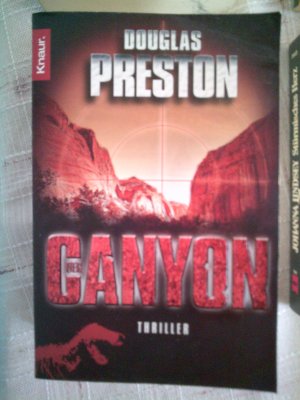 gebrauchtes Buch – Douglas Preston – Der Canyon