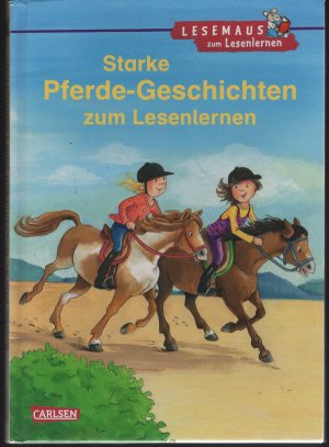 gebrauchtes Buch – Wiese, Petra; Boehme – LESEMAUS zum Lesenlernen Sammelbände: Starke Pferde-Geschichten zum Lesenlernen - Einfache Geschichten zum Selberlesen – Lesen üben und vertiefen