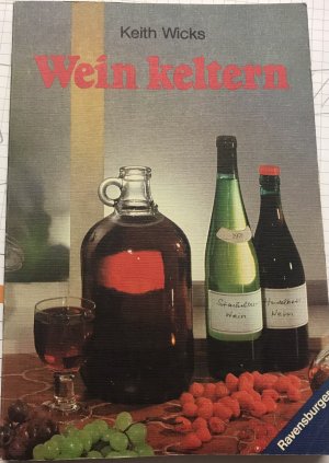 Wein keltern