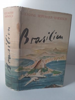 antiquarisches Buch – Wolfgang Hoffmann Harnisch – Brasilien. Ein tropisches Grossreich. Mit 147 Fotos auf Kunstdrucktafeln und 10 Karten