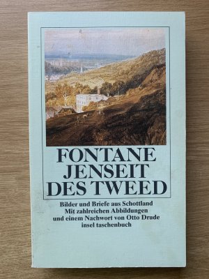 gebrauchtes Buch – Theodor Fontane – Jenseit des Tweed  Bilder und Briefe aus Schottland  mit zahlreichen Abbildungen und einem Nachwort von Otto Drude