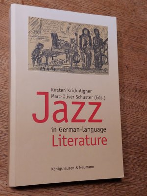 gebrauchtes Buch – Krick-Aigner, Kirsten; Schuster – Jazz in German-language Literature