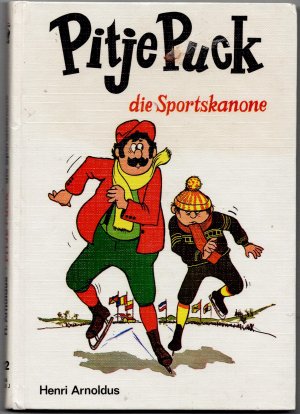 gebrauchtes Buch – Henri Arnoldus – Pitje Puck, die Sportskanone