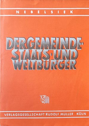 antiquarisches Buch – Müller Rudolf – Der Gemeindestaats Und Weltbürger