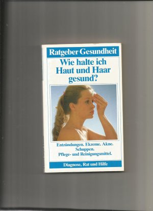 gebrauchtes Buch – Dr. Dieter P – Wie halte ich Haut und Haar gesund?.Ratgeber Gesundheit