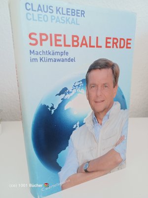 Spielball Erde ~ Machtkämpfe im Klimawandel