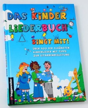 Das Kinderliederbuch - Über 100 der schönsten Kinderlieder mit Akkorden für Gitarrenbegleitung