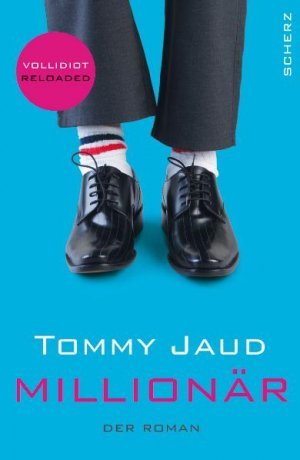 gebrauchtes Buch – Tommy Jaud – Millionär - Der Roman