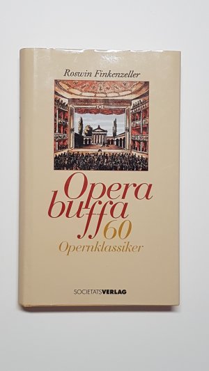 Opera buffa. 60 Opernklassiker